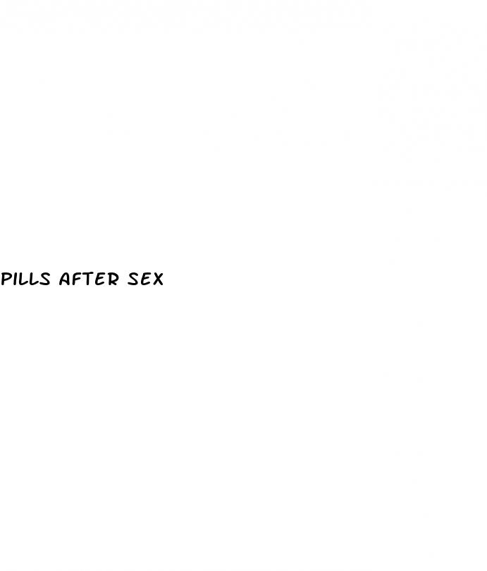 pills after sex