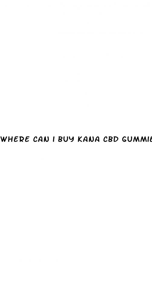 where can i buy kana cbd gummies