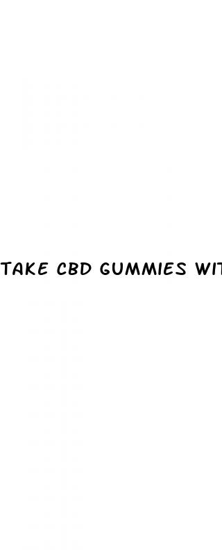 take cbd gummies with food