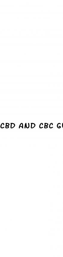 cbd and cbc gummies