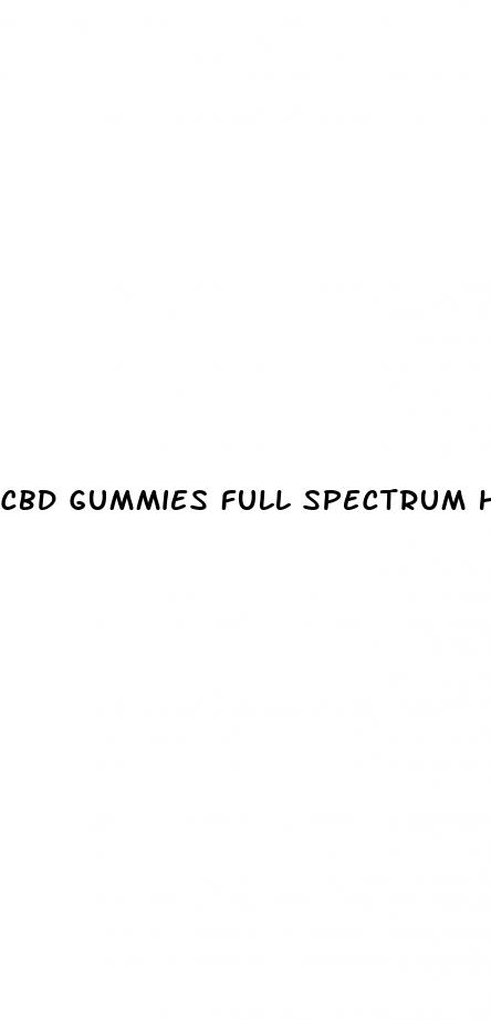 cbd gummies full spectrum hemp extract