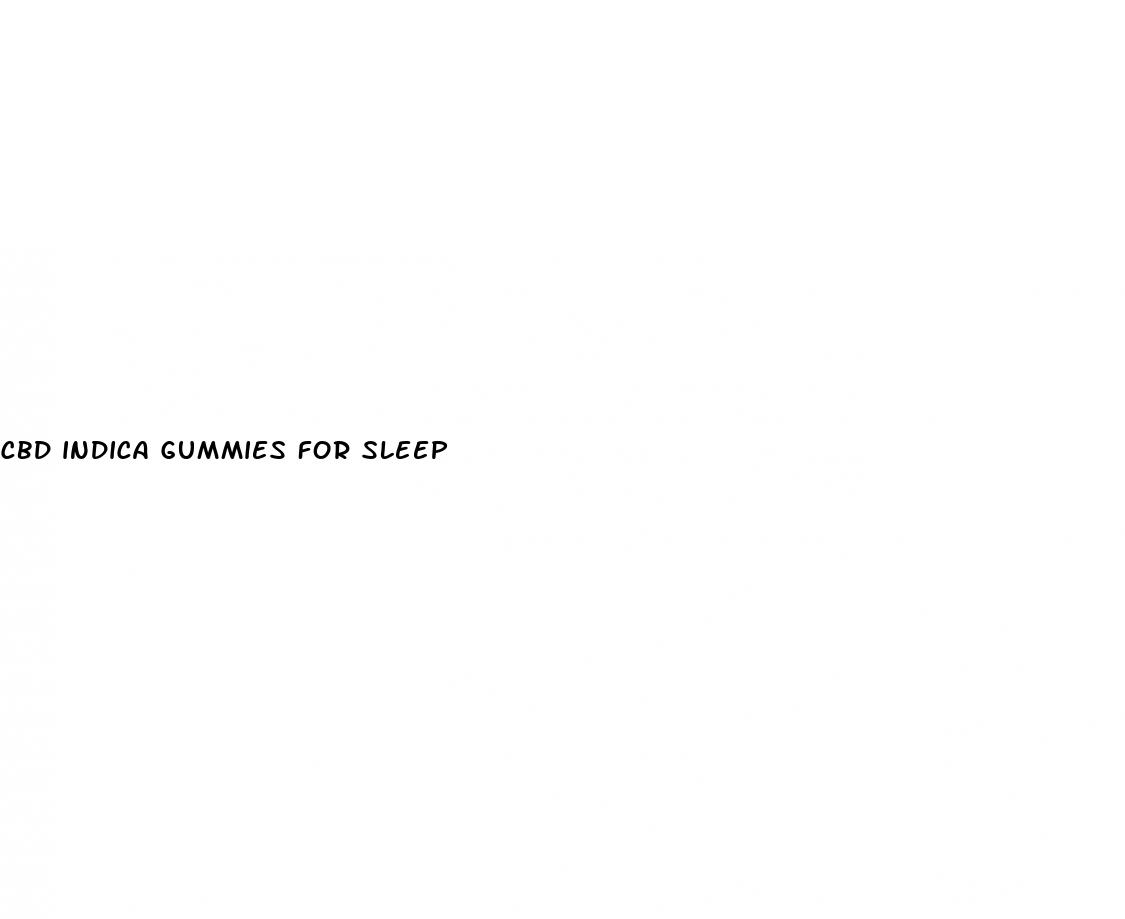 cbd indica gummies for sleep