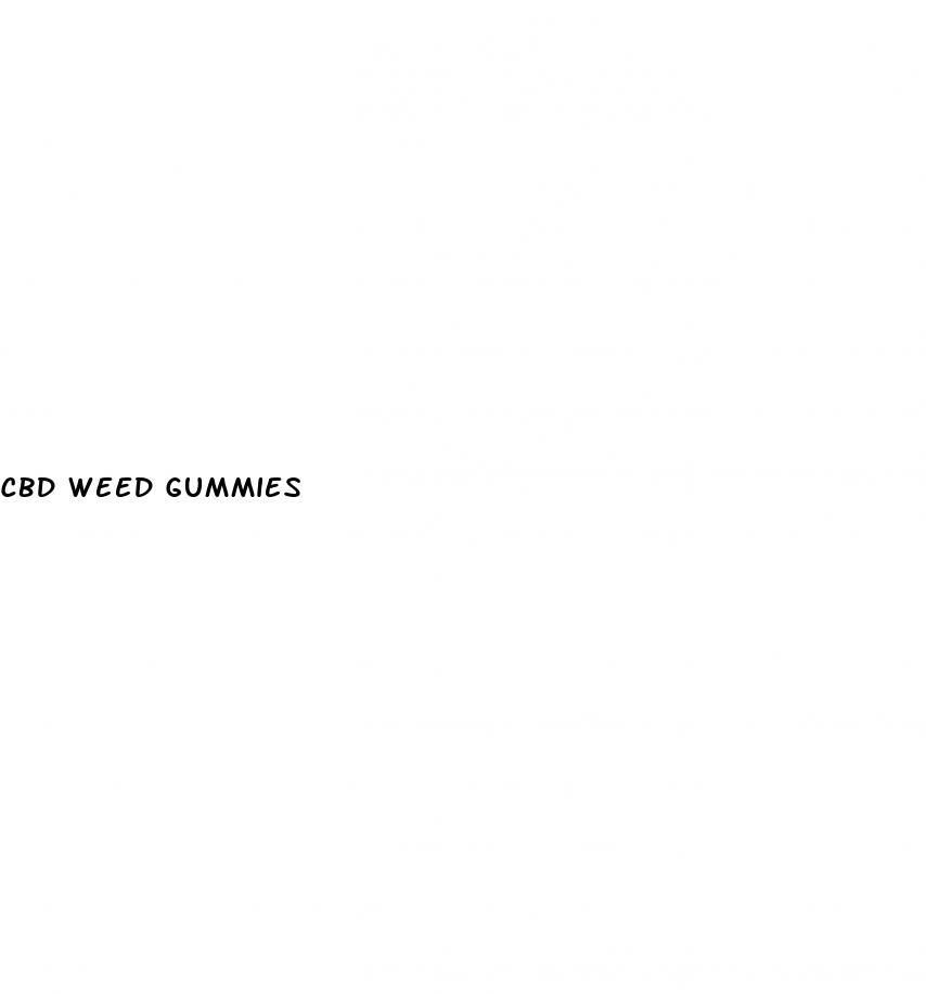 cbd weed gummies
