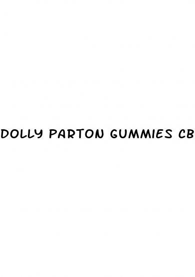 dolly parton gummies cbd