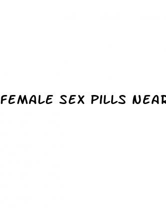 female sex pills near me
