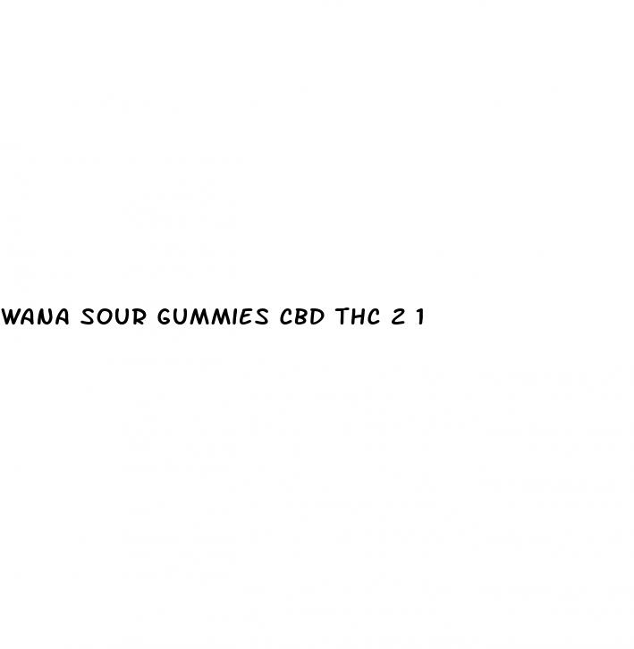 wana sour gummies cbd thc 2 1