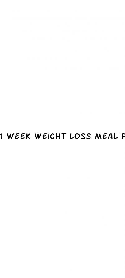 1 week weight loss meal plan