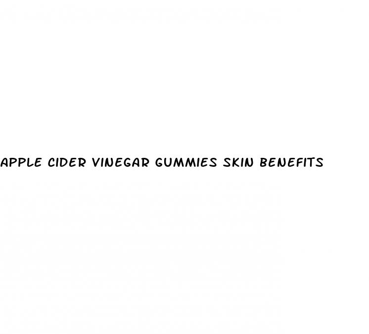 apple cider vinegar gummies skin benefits