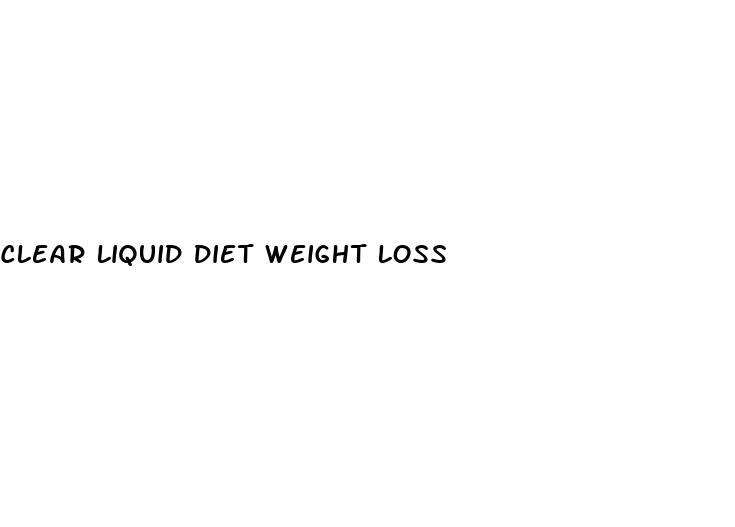 clear liquid diet weight loss