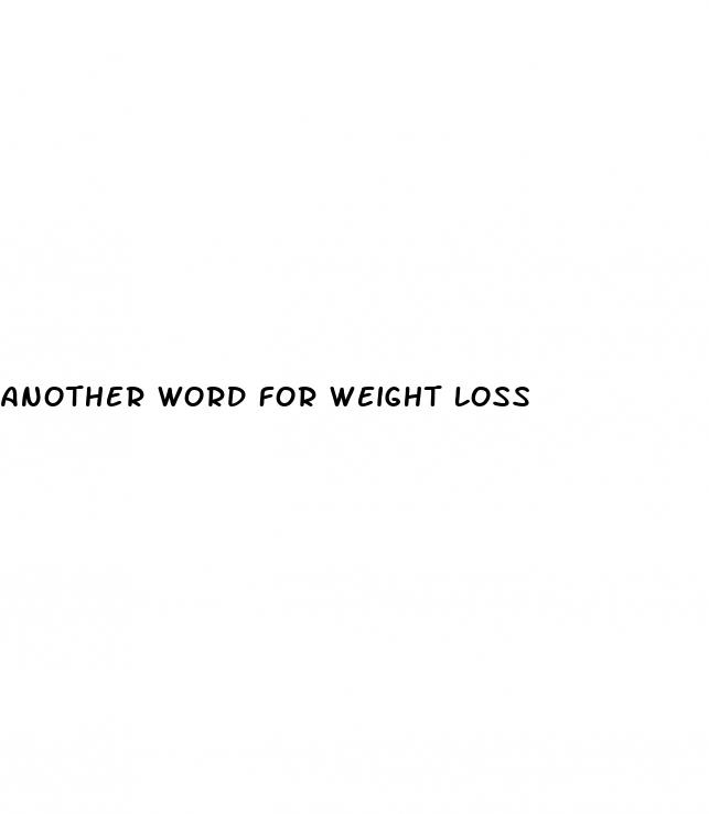 another word for weight loss