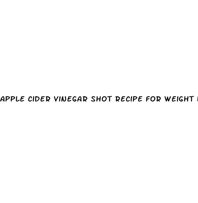 apple cider vinegar shot recipe for weight loss
