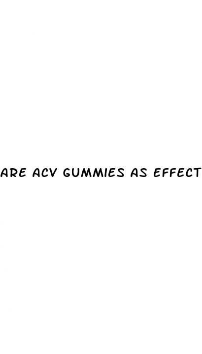 are acv gummies as effective as drinking acv
