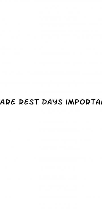 are rest days important for weight loss