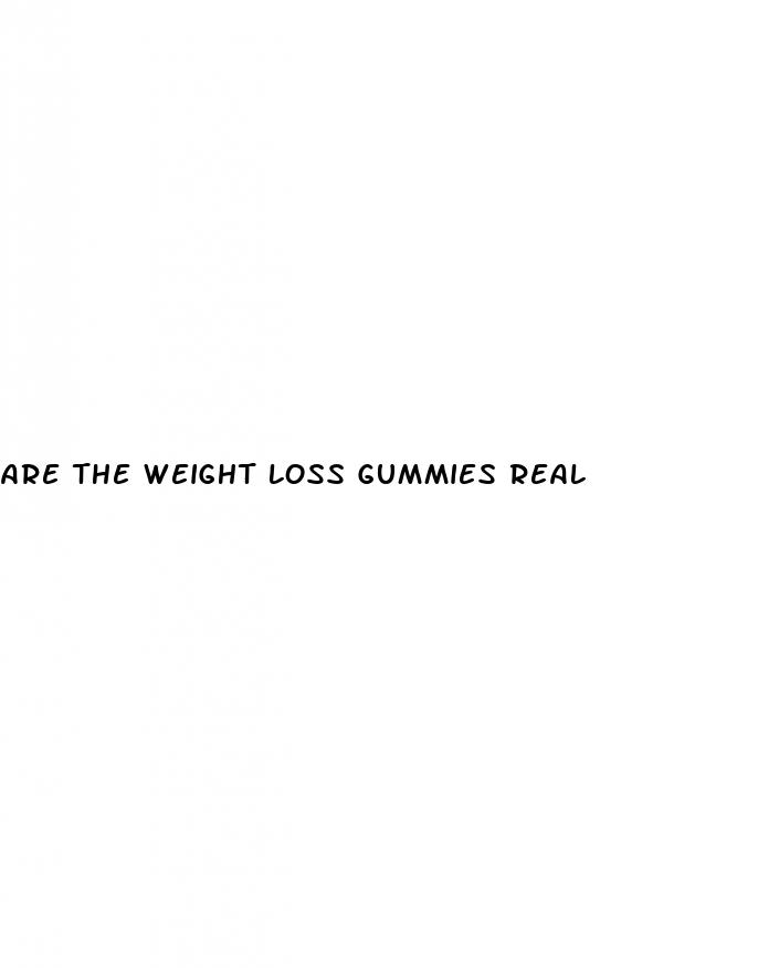 are the weight loss gummies real