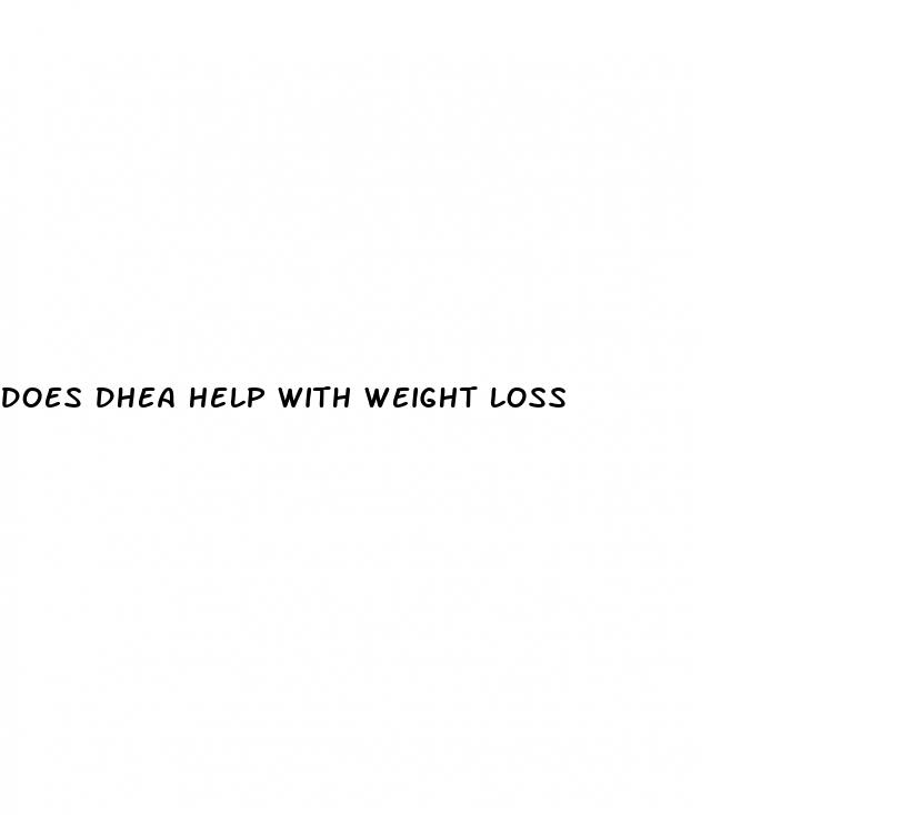 does dhea help with weight loss