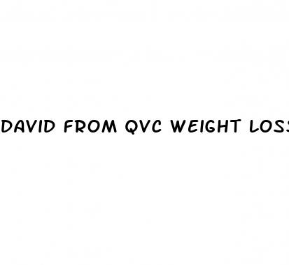 david from qvc weight loss