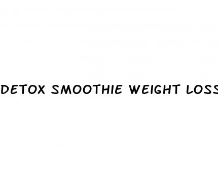 detox smoothie weight loss