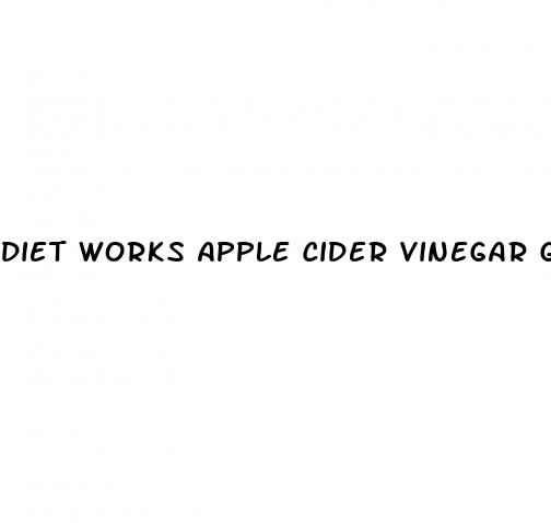 diet works apple cider vinegar gummies reviews