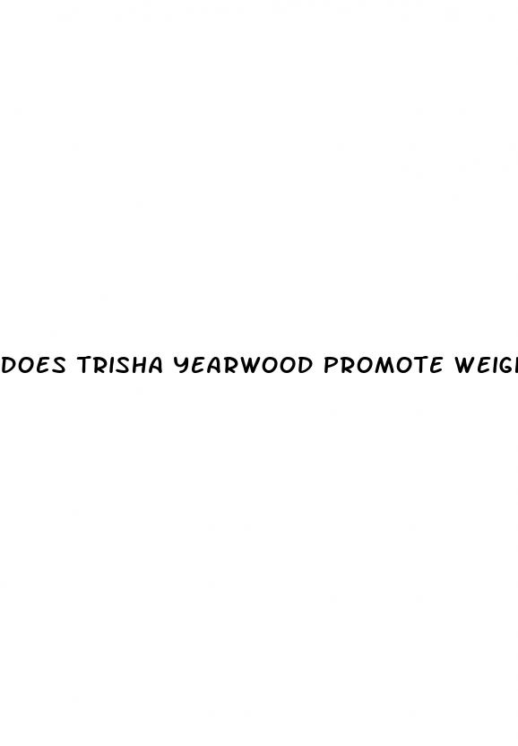 does trisha yearwood promote weight loss gummies