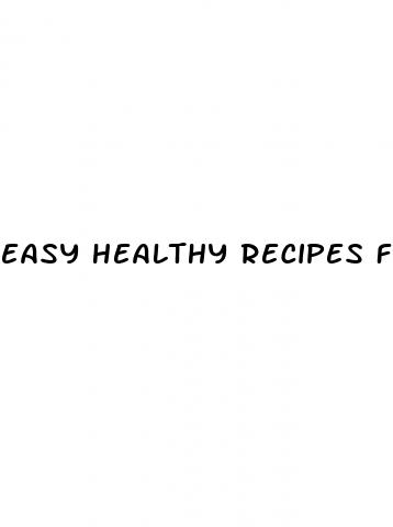 easy healthy recipes for weight loss
