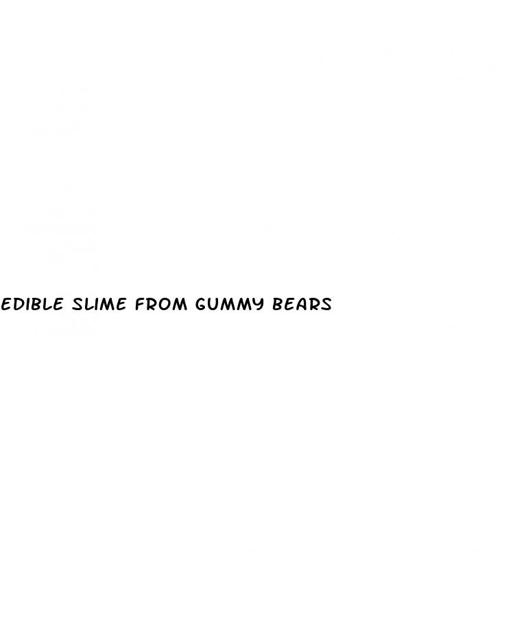 edible slime from gummy bears