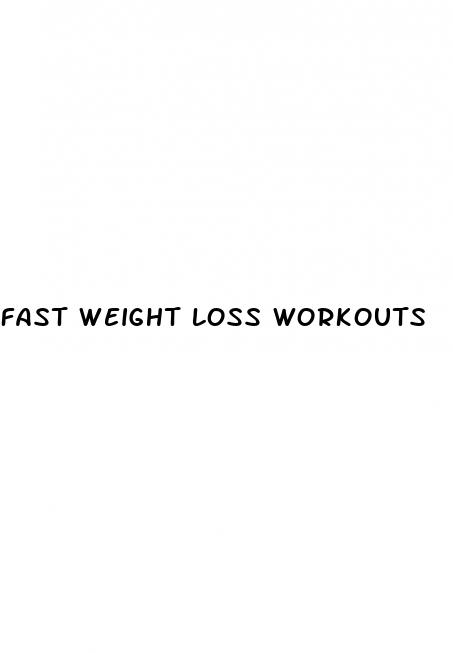 fast weight loss workouts