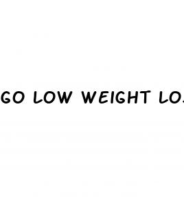 go low weight loss