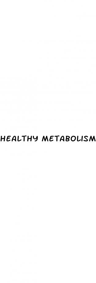 healthy metabolism support gummies weight loss