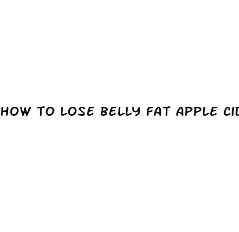 how to lose belly fat apple cider