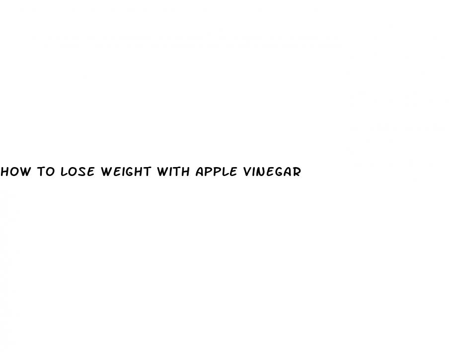 how to lose weight with apple vinegar