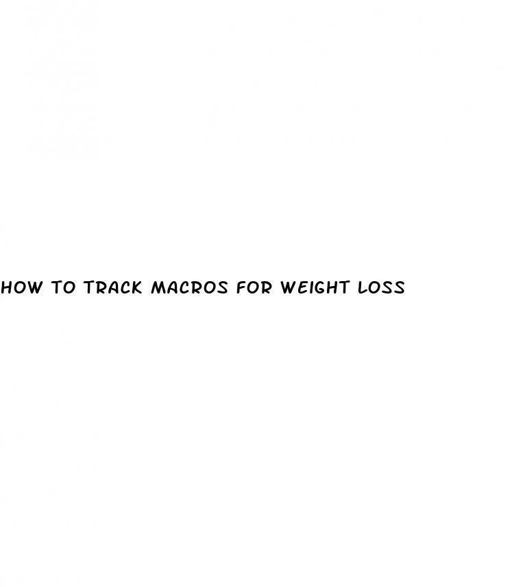 how to track macros for weight loss