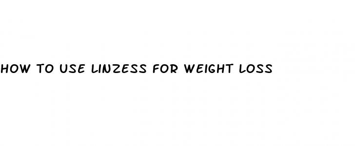 how to use linzess for weight loss