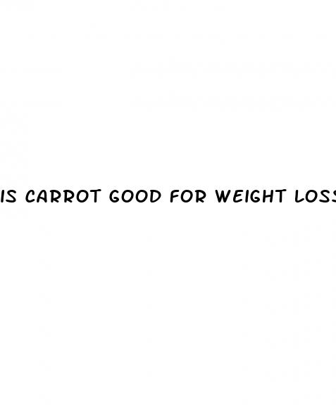is carrot good for weight loss