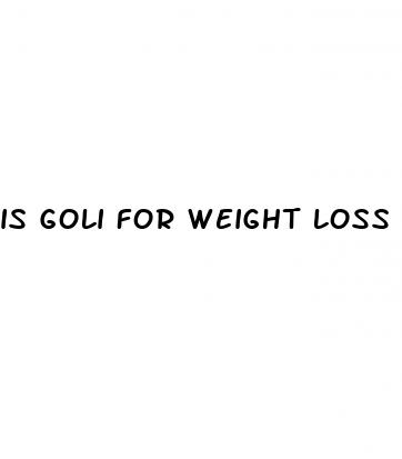 is goli for weight loss