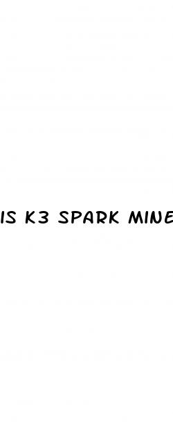is k3 spark mineral a real thing