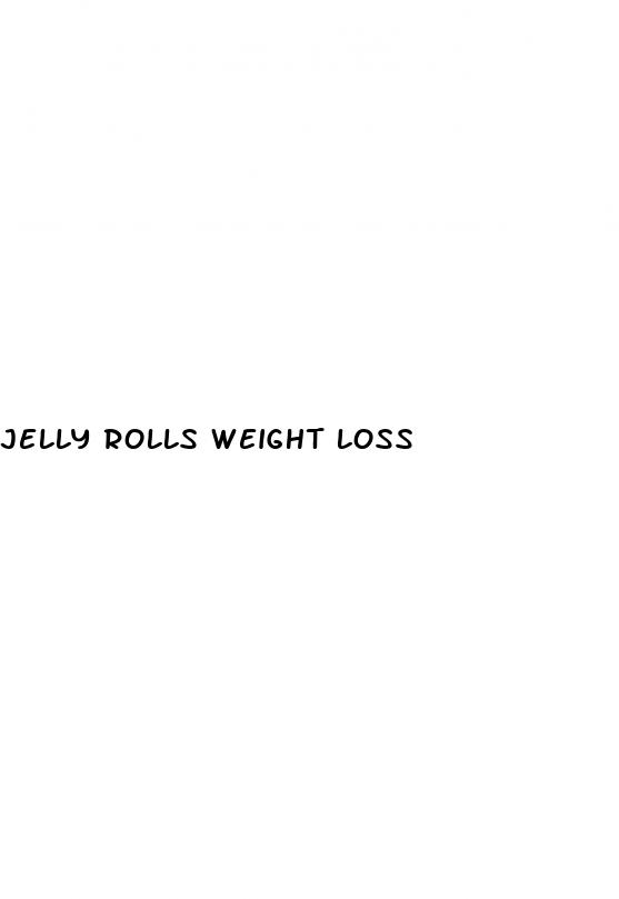 jelly rolls weight loss