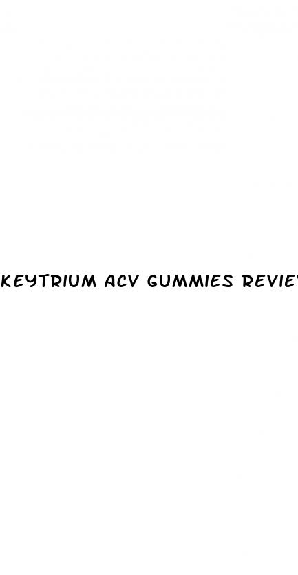 keytrium acv gummies reviews