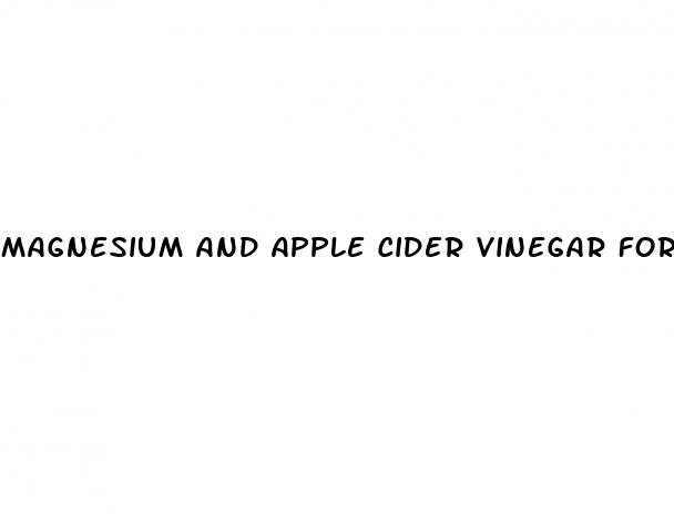 magnesium and apple cider vinegar for weight loss