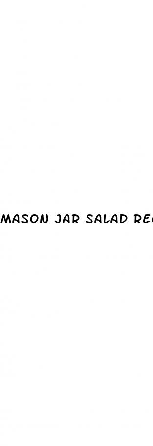 mason jar salad recipes for weight loss