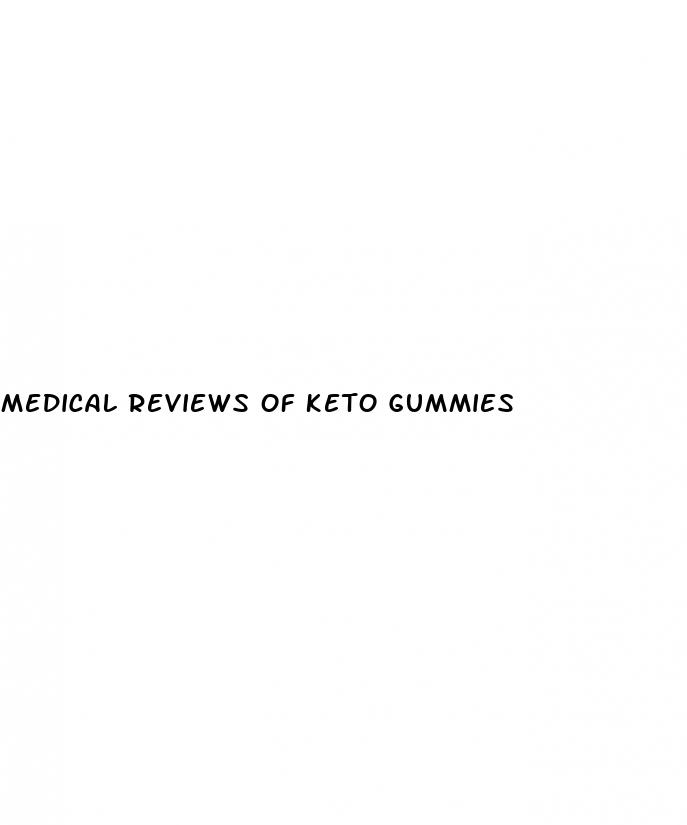 medical reviews of keto gummies