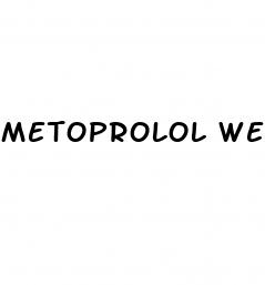 metoprolol weight loss