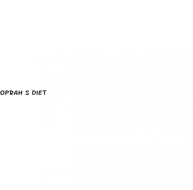 oprah s diet