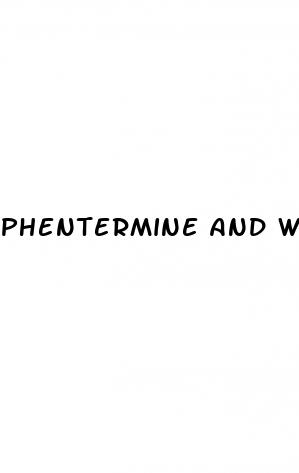 phentermine and wellbutrin together for weight loss