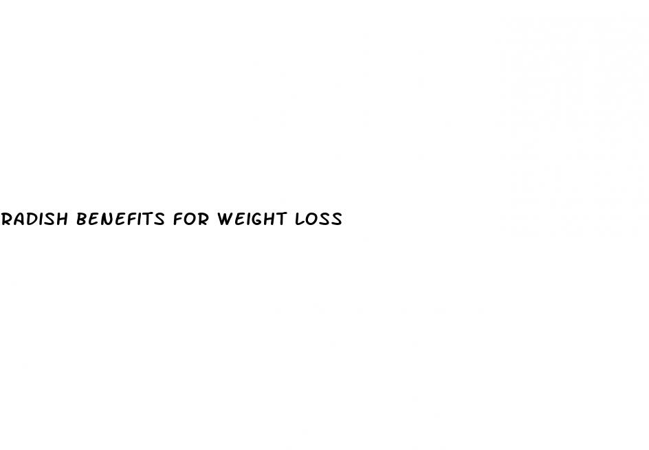 radish benefits for weight loss