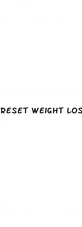 reset weight loss