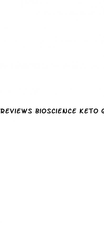 reviews bioscience keto gummies