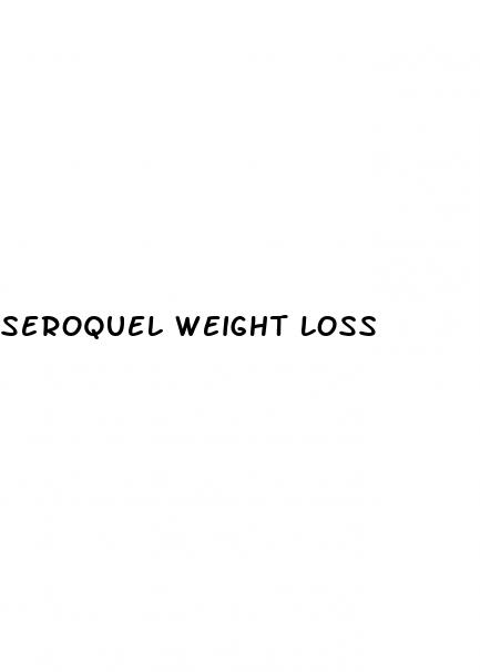 seroquel weight loss