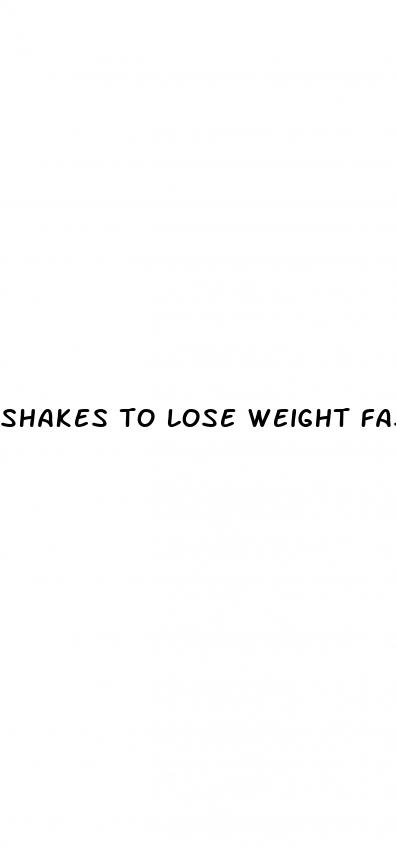 shakes to lose weight fast