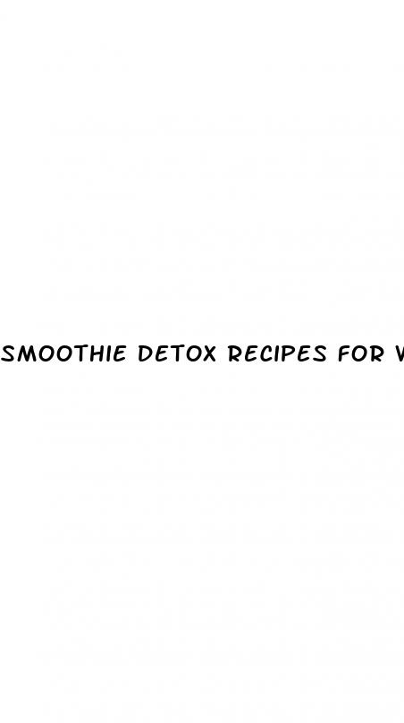 smoothie detox recipes for weight loss