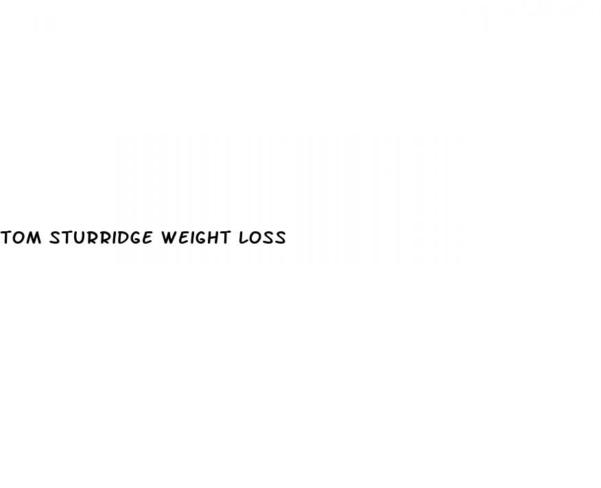 tom sturridge weight loss